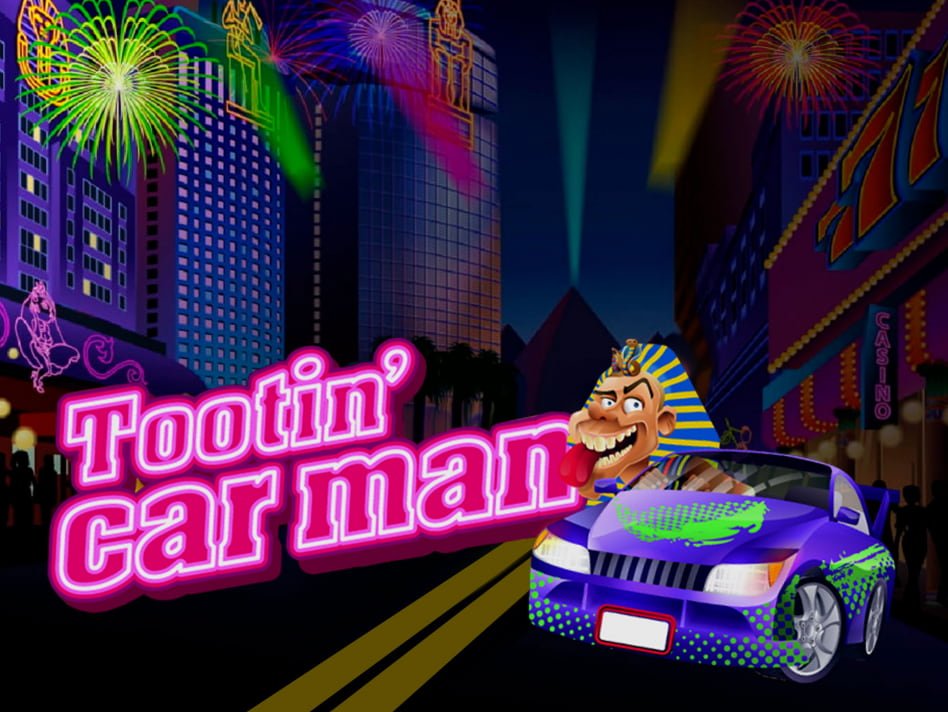 Tootin Car Man