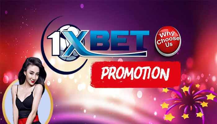 Khuyến mãi 1xBet và lý do nên lựa chọn nhà cái 1xBet