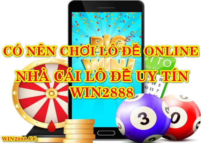 trang-danh-lo-de-online-uy-tin-win2888