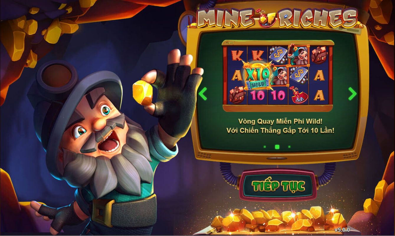 Mine of Riches – Game Slot “Siêu hot” không thể bỏ qua